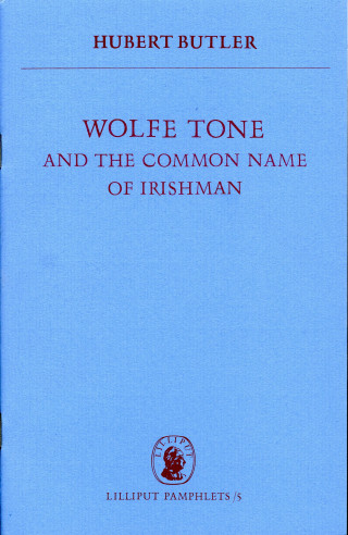 Hubert Butler: Wolfe Tone