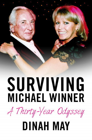 Dinah May: Surviving Michael Winner