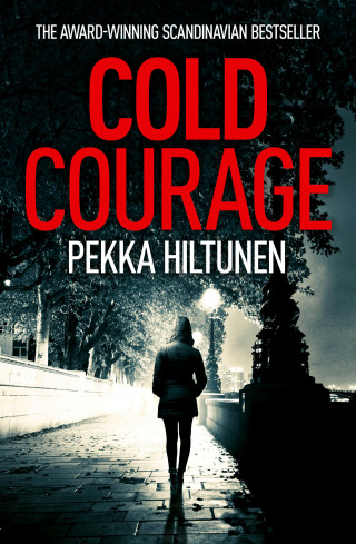 Pekka Hiltunen: Cold Courage