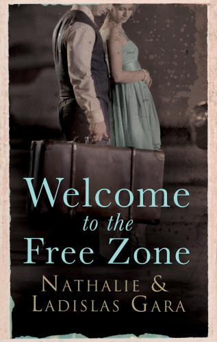 Nathalie Gara, Ladislas Gara, Bill Reed: Welcome to the Free Zone