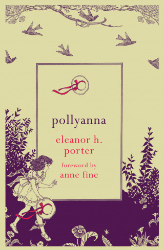 Eleanor H. Porter, Anne Fine: Pollyanna