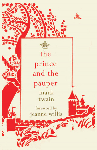 Mark Twain, Jeanne Willis: The Prince and the Pauper