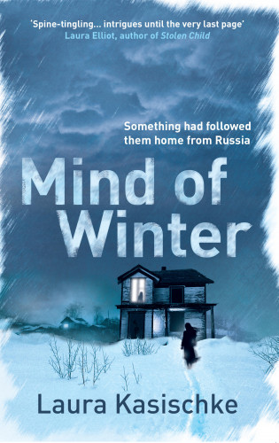 Laura Kasischke: Mind of Winter