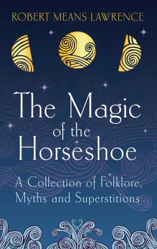 Robert Means Lawrence: The Magic of the Horseshoe