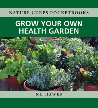 Nat Hawes: Grow Your Own Health Garden