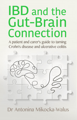 Antonina Mikocka-Walus: IBD and the Gut-Brain Connection