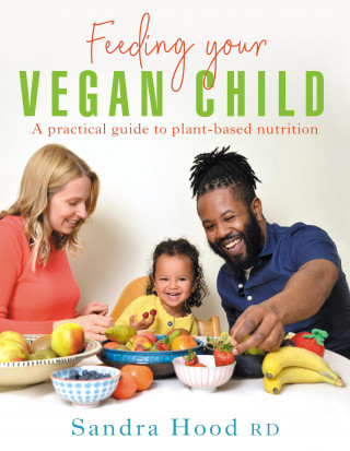 Sandra Hood: Feeding Your Vegan Child