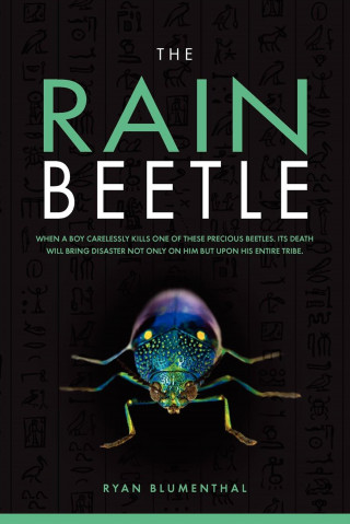 Ryan Blumenthal: The Rain Beetle