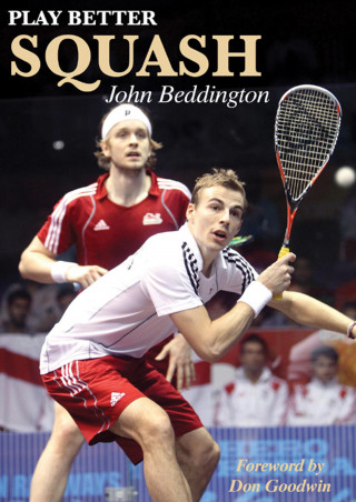 John Beddington: Play Better Squash