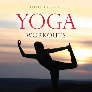 Michelle Brachet: Little Book of Yoga Workouts