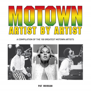 Pat Morgan: Motown Artist by Artist