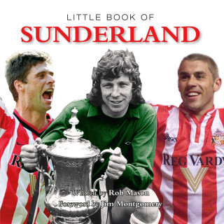 Rob Mason: Little Book of Sunderland