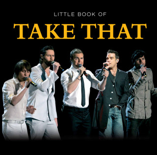 Ian Welch: Little Book of Take That