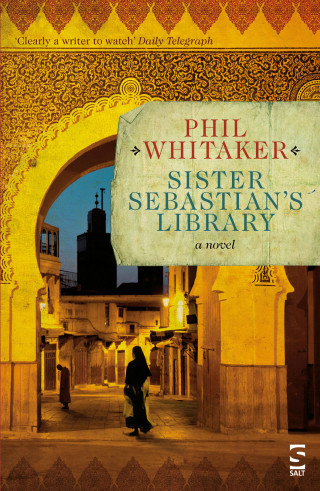 Phil Whitaker: Sister Sebastian's Library