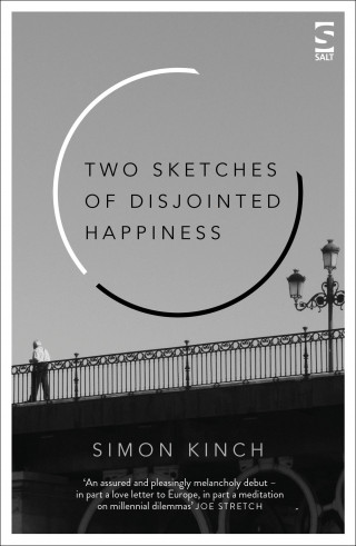Simon Kinch: Two Sketches of Disjointed Happiness