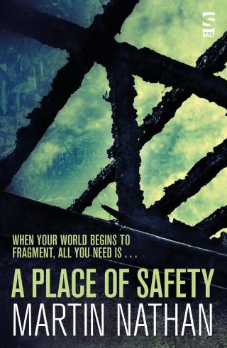 Martin Nathan: A Place of Safety