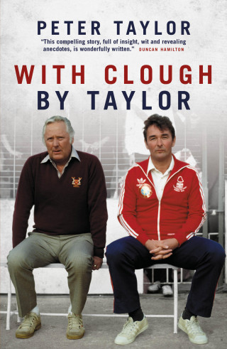 Peter Taylor: With Clough, By Taylor