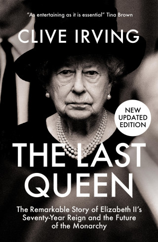 Clive Irving: The Last Queen