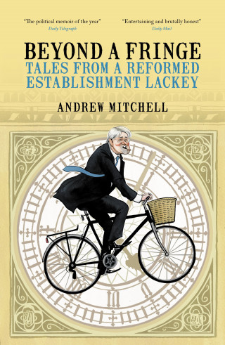Andrew Mitchell: Beyond a Fringe