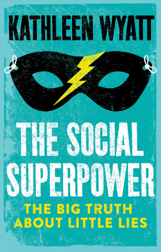 Kathleen Wyatt: The Social Superpower