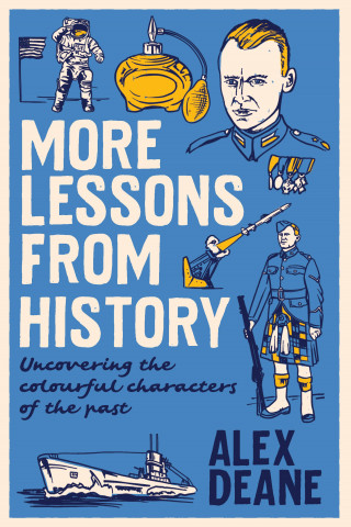 Alex Deane: More Lessons from History