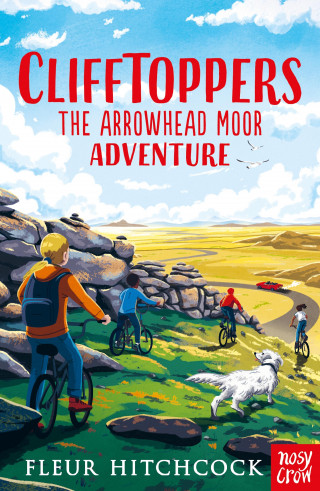 Fleur Hitchcock: Clifftoppers: The Arrowhead Moor Adventure