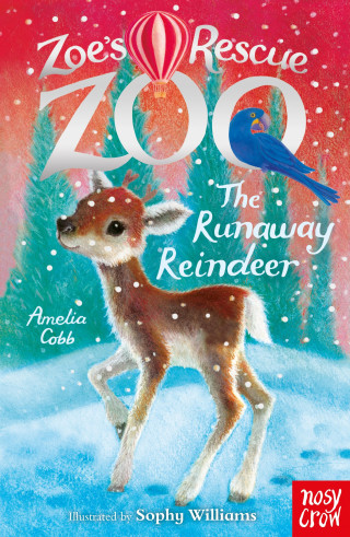 Amelia Cobb: Zoe's Rescue Zoo: The Runaway Reindeer