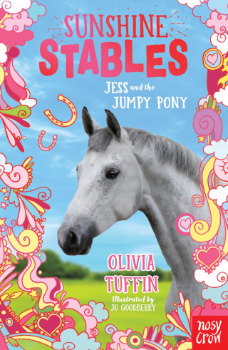 Olivia Tuffin: Sunshine Stables: Jess and the Jumpy Pony