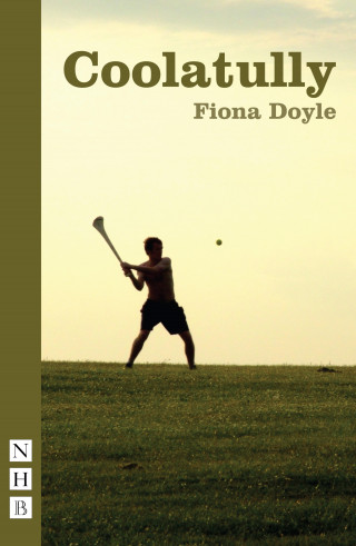 Fiona Doyle: Coolatully (NHB Modern Plays)