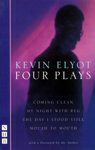 Kevin Elyot: Kevin Elyot: Four Plays (NHB Modern Plays)