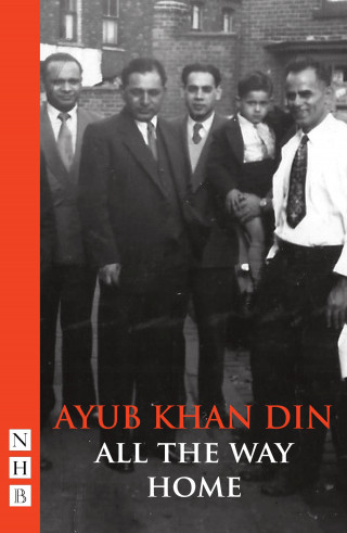 Ayub Khan Din: All the Way Home