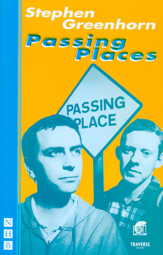 Stephen Greenhorn: Passing Places (NHB Modern Plays)