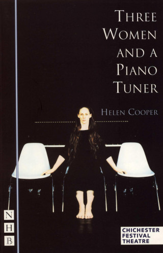 Helen Cooper: Three Women and a Piano Tuner (NHB Modern Plays)