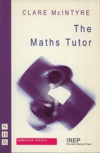 Clare McIntyre: The Maths Tutor (NHB Modern Plays)