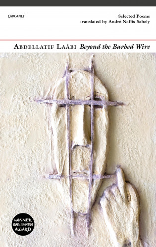 Laâbi Abdellatif: Beyond the Barbed Wire