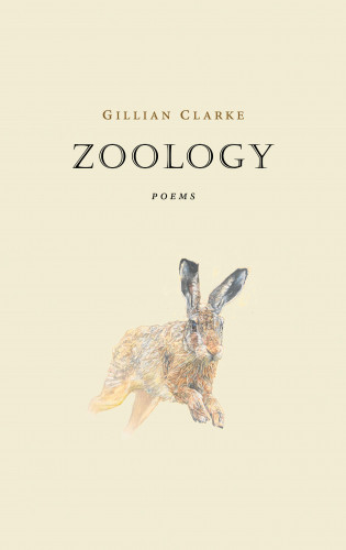 Gillian Clarke: Zoology