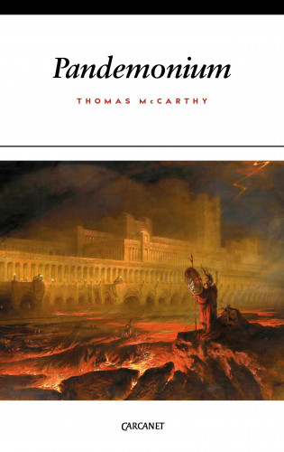 Thomas McCarthy: Pandemonium