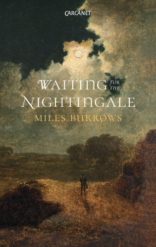 Miles Burrows: Waiting for the Nightingale