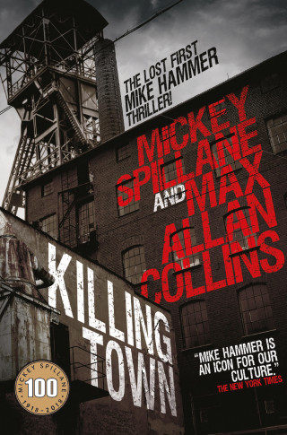 Mickey Spillane, Max Allan Collins: Killing Town