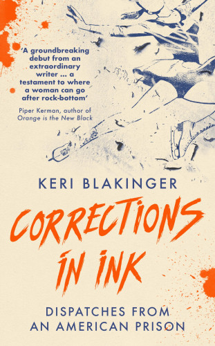 Keri Blakinger: Corrections in Ink