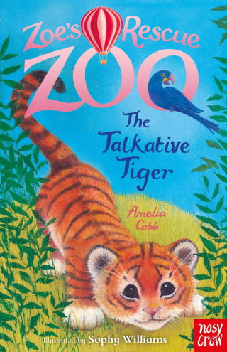 Amelia Cobb: Zoe's Rescue Zoo: The Talkative Tiger