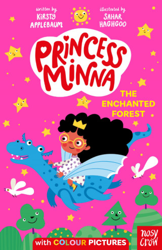 Kirsty Applebaum: Princess Minna: The Enchanted Forest