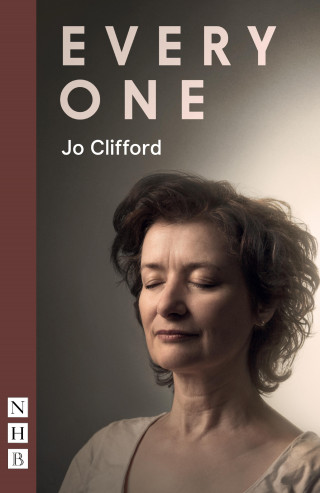 Jo Clifford: Every One (NHB Modern Plays)