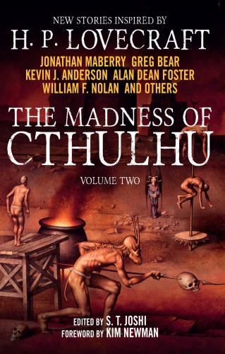 S.T Joshi: The Madness of Cthulhu Anthology