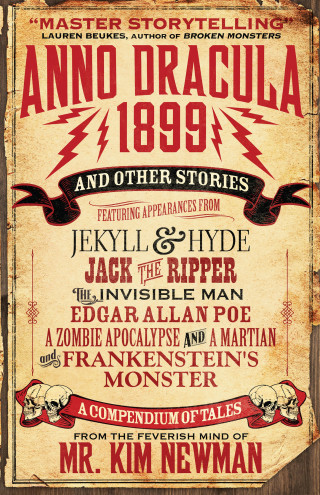 Kim Newman: Anno Dracula 1899 and Other Stories