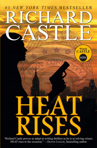 Richard Castle: Heat Rises