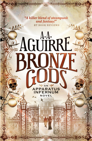 A. A. Aguirre: Bronze Gods