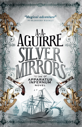 A. A. Aguirre: Silver Mirrors