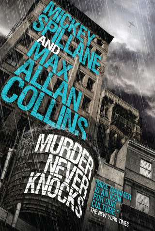 Mickey Spillane, Max Allan Collins: Mike Hammer - Murder Never Knocks