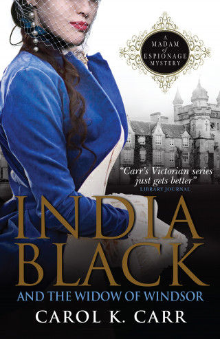 Carol K. Carr: India Black and The Widow of Windsor